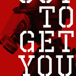 Out to Get You Profile Poster 400x650